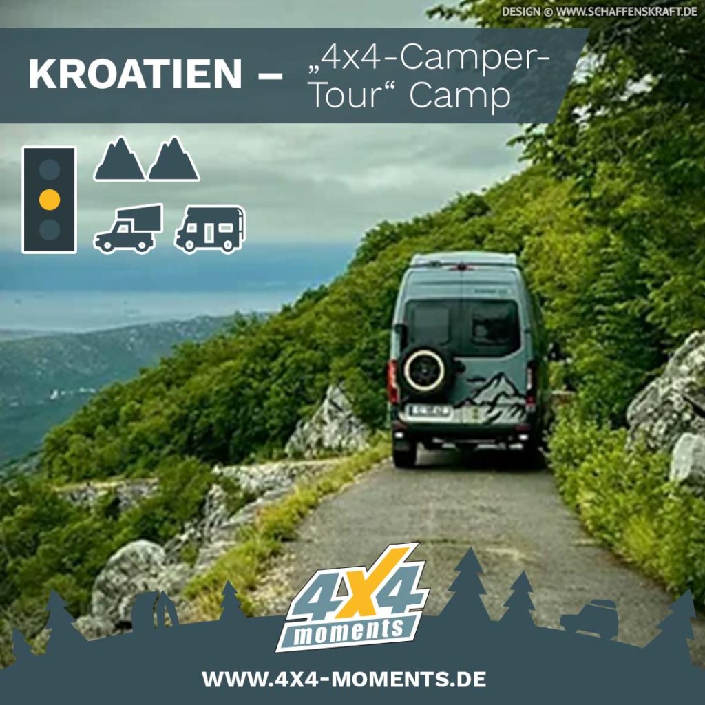 KROATIEN <br/>"4x4-Camper-Tour" Camp <br/>04.05. - 09.05.2025